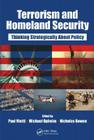 Terrorism and Homeland Security: Thinking Strategically about Policy Cover Image