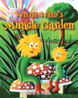 Willie Weed's Miracle Garden By Karen D. Holden Cover Image