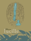Lucille By Ludovic Debeurme Cover Image