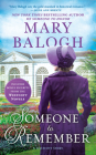 Someone to Remember: Matilda's Story (The Westcott Series) By Mary Balogh Cover Image