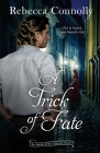 A Trick of Fate By Rebecca Connolly Cover Image