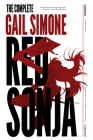 The Complete Gail Simone Red Sonja Omnibus - Signed Oversized Ed. Hc By Gail Simone, Walter Geovani (Artist), Jack Jadson (Artist) Cover Image