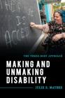 Making and Unmaking Disability: The Three-Body Approach Cover Image