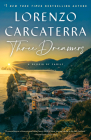 Three Dreamers: A Memoir of Family By Lorenzo Carcaterra Cover Image
