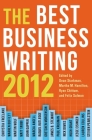 The Best Business Writing (Columbia Journalism Review Books) Cover Image