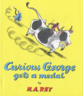 Curious George Gets A Medal Cover Image