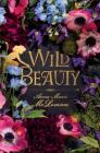 Wild Beauty: A Novel By Anna-Marie McLemore Cover Image