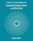 Elementary Number Theory with Applications, Student Solutions Manual (Student Solution Manual) Cover Image