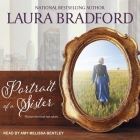 Portrait of a Sister Lib/E By Laura Bradford, Amy Melissa Bentley (Read by) Cover Image