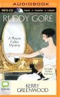 Ruddy Gore By Kerry Greenwood, Stephanie Daniel (Read by) Cover Image