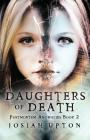 Daughters of Death By Josiah Upton Cover Image
