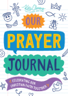 Our Prayer Journal: Celebrating Our Christian Faith Together By Katie Clemons Cover Image