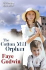 The Cotton Mill Orphan Cover Image