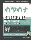 Learning Katakana - Beginner's Guide and Integrated Workbook Learn how to Read, Write and Speak Japanese: A fast and systematic approach, with Reading Cover Image