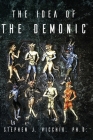 The Idea Of The Demonic By Stephen J. Vicchio Cover Image