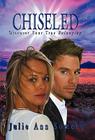 Chiseled: Discover Your True Belonging By Julie Ann Somers Cover Image