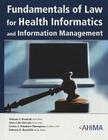 Fundamentals of Law for Health Informatics and Information Management [With CDROM] Cover Image