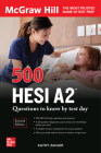 500 Hesi A2 Questions to Know by Test Day, Second Edition By Kathy Zahler Cover Image