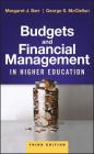 Budgets and Financial Management in Higher Education By Margaret J. Barr, George S. McClellan Cover Image