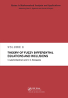 Theory of Fuzzy Differential Equations and Inclusions (Mathematical Analysis and Applications) By V. Lakshmikantham, Ram N. Mohapatra Cover Image