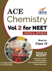 Ace Chemistry Vol 2 for NEET, Class 12, AIIMS/ JIPMER By Disha Experts Cover Image