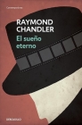 El sueño eterno / The Big Sleep (PHILIP MARLOWE) Cover Image