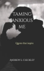 Taming anxious me Cover Image