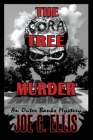 The Cora Tree Murder - An Outer Banks Mystery By Joe C. Ellis Cover Image