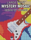 large print mystery mosaic color by number: New Easy Dazzling Animals Page Pixel Art Coloring Book for Adults and Kids, Color Quest Challenges (Myster Cover Image