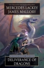 Deliverance of Dragons: Book Three of the Dragon Prophecy (The Dragon Prophecy Trilogy #3) By Mercedes Lackey, James Mallory Cover Image