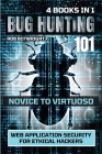 Bug Hunting 101: Web Application Security For Ethical Hackers By Rob Botwright Cover Image