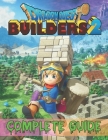 Dragon Quest Builders 2: COMPLETE GUIDE: How to Become a Pro Player in Dragon Quest Builders 2 (Walkthroughs, Tips, Tricks, and Strategies) By Nasser Baz Cover Image
