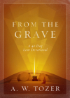 From the Grave: A 40-Day Lent Devotional Cover Image