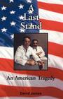 A Last Stand By David James Cover Image
