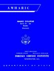 Foreign Service Institute Amharic Basic Course Text Book - Volume 2, Units 51-60 By F. S. I Cover Image