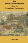 The Yellow Court Scripture, Volume One: Text and Main Commentaries Cover Image
