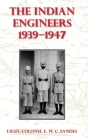 The Indian Engineers, 1939-47 Cover Image