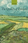 The Quality of Freedom By Matthew H. Kramer Cover Image
