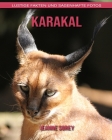 Karakal: Lustige Fakten und sagenhafte Fotos Cover Image