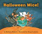 Halloween Mice! Board Book By Doug Cushman, Doug Cushman (Illustrator) Cover Image