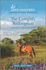 The Cowgirl's Redemption: An Uplifting Inspirational Romance By Mindy Obenhaus Cover Image