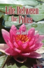 Life Between the Poles Cover Image