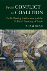 From Conflict to Coalition (Political Economy of Institutions and Decisions) Cover Image