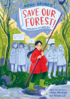 Save Our Forest! (Cross My Heart) By Nora Dåsnes, Lise Laerdal Bryn (Translated by) Cover Image