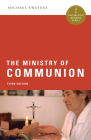 The Ministry of Communion (Collegeville Ministry) Cover Image
