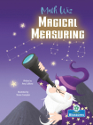 Magical Measuring By Amy Culliford, Shane Crampton (Illustrator) Cover Image