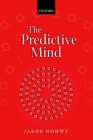 The Predictive Mind By Jakob Hohwy Cover Image