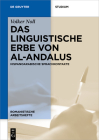 Das linguistische Erbe von al-Andalus (Romanistische Arbeitshefte #72) Cover Image