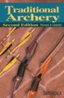 Traditional Archery (Revised, Updated) By Sam Fadala Cover Image