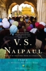 India: A Million Mutinies Now (Vintage International) By V. S. Naipaul Cover Image